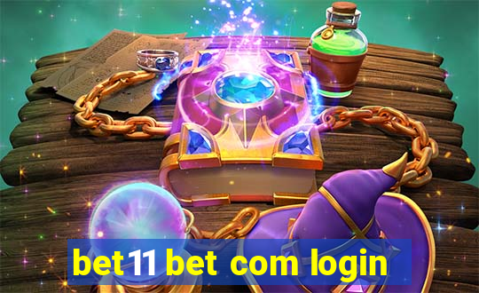 bet11 bet com login